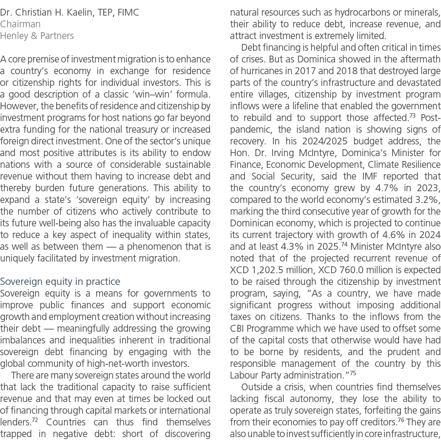 Dr. Christian H. Kaelin, TEP, FIMC Chairman The Global Migration A core premise of investment migration is to enhance a ...